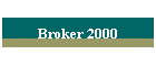 Broker 2000